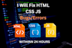 fix HTML CSS and js related issues
