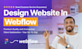 design, redesign webflow website, edit templates, convert figma to webflow