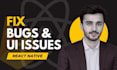 fix react native bugs and UI issues in 24 hours
