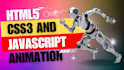 make your design for animation by using HTML, CSS and javascript