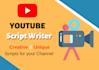 research and write a script for your youtube videos