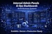 design, build internal admin panels, ops dashboards, business systems