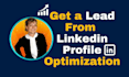 create, optimize and manage linkedin profile