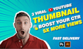 design 3 attractive eye catching youtube thumbnails