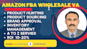 be your amazon fba wholesale virtual assistant