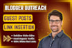 do blogger outreach niche edit link insertion dofollow guest post