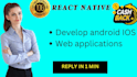 develop android IOS and web applications using react native