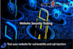 perform pentest and vulnerability scanning on your website