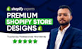 design, redesign, edit and customize your shopify store and shopify website