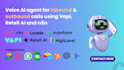make an ai voice agent using retell, vapi, n8n