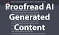 proofread and improvise ai generated content