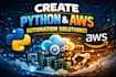 create python and aws automation solutions