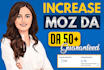 increase domain authority, increase moz da, increase da
