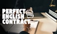 create a perfect english contract