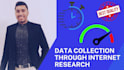 do comprehensive data collection through internet research