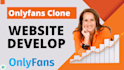 develop a complete onlyfans clone website and model website