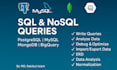 write sql and nosql queries in postgresql, mysql, mongodb, and bigquery