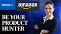 do amazon and walmart product research and hunting expert