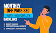 do monthly off page SEO service with high da backlinks