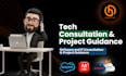 be your tech consultant and help you achieve