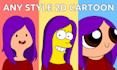 draw a character in any art style from 2d series and TV shows
