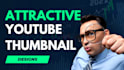 create attractive youtube thumbnail fast