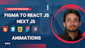 convert UI designs to react js and next js with animations