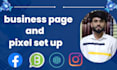 create a business page and pixel setup