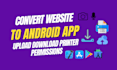 convert your website to a professional android webview app in 5 hours