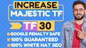 increase trust flow majestic tf 30