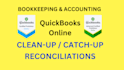 do quickbooks online clean up and catch up, reconciliation