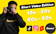 edit your short, tiktok or reel videos