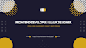 be your html css javascript frontend developer