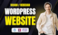 design or redesign a modern wordpress website for your business