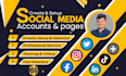 create, set up, and optimize all social media accounts professionally