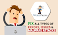 fix any type of wordpress errors, issues and malware attacks