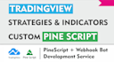 develop tradingview pinescript indicator and strategy
