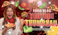 attractive food vlog youtube thumbnail design in 1 hours