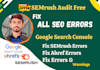 fix google search console, semrush, ahref, and SEO audit errors