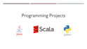 code your project in java, scala or python