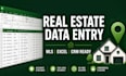 do real estate data entry, property research, and excel cleanup for agents