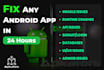 fix android app build issues, bugs and crashes