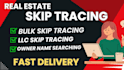 do real estate skip tracing in bulk skip tracing