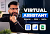 be your virtual assistant for admin support, data entry, CRM tasks
