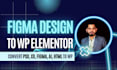 figma to wordpress elementor create engaging and user friendly websites
