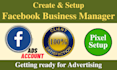 create facebook business manager, ads account and fix bm issues