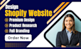 design, redesign shopify store, shopify dropshipping store, shopify website