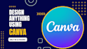design anything using canva