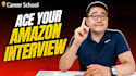 coach you to succeed in your amazon interview