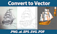 vectorize your logo or image convert to high quality svg ai or png